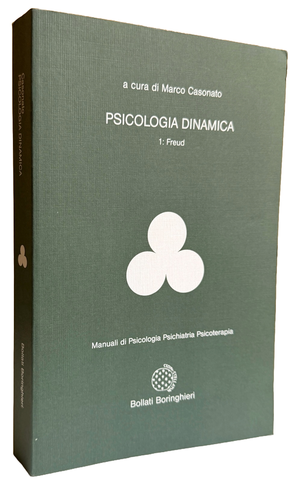 PSICOLOGIA DINAMICA VOLUME PRIMO 1: FREUD