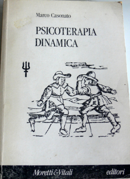 PSICOTERAPIA DINAMICA. VERSO UNA PROSPETTIVA SISTEMICO-COSTRUTTIVISTA
