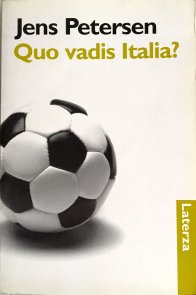 QUO VADIS ITALIA?