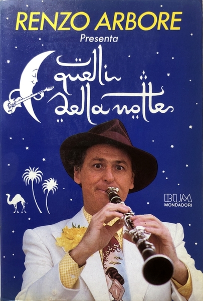 RENZO ARBORE PRESENTA: QUELLI DELLA NOTTE