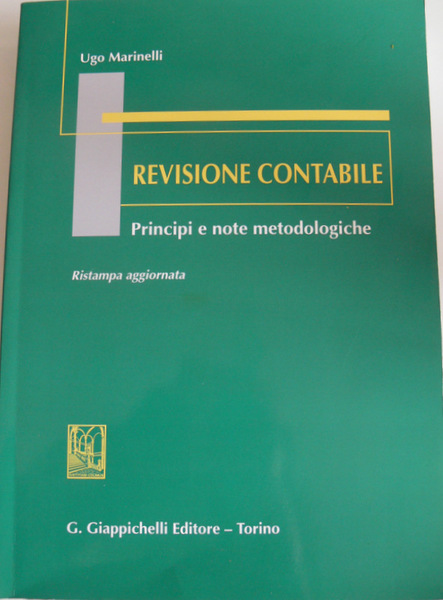 REVISIONE CONTABILE. PRINCIPI NOTE METODOLOGICHE