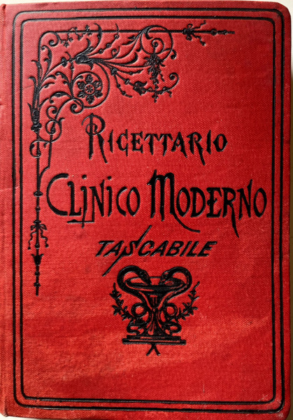 RICETTARIO CLINICO MODERNO TASCABILE. RACCOLTA COMPLETA DELLE PIÙ IMPORTANTI RICETTE …