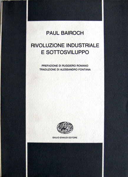 RIVOLUZIONE INDUSTRIALE E SOTTOSVILUPPO