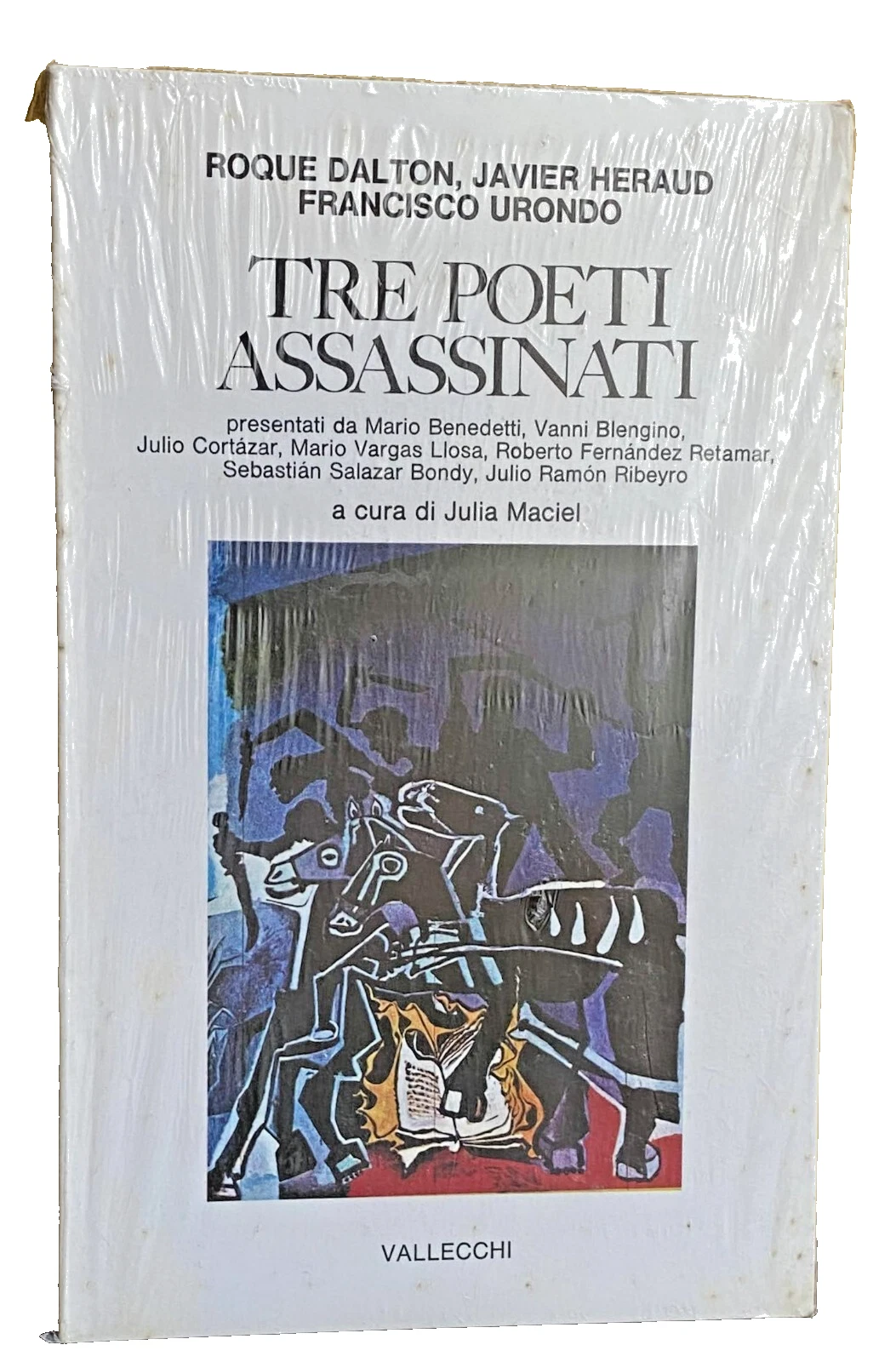 ROQUE DALTON, JAVIER HERAUD, FRANCISCO URONDO: TRE POETI ASSASSINATI