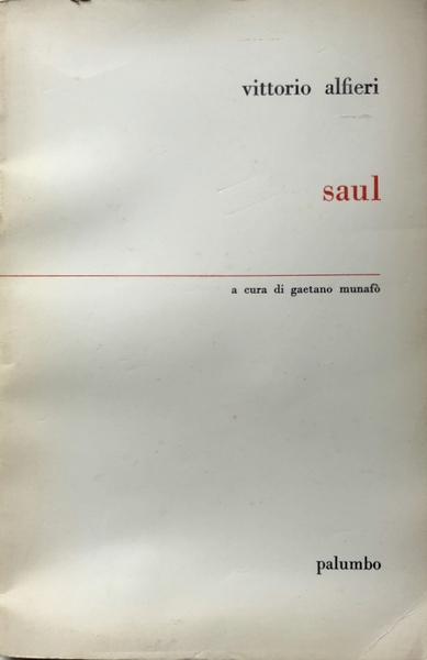 SAUL. A CURA DI GAETANO MUNAFÒ