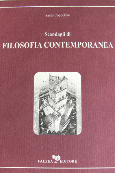 SCANDAGLI DI FILOSOFIA CONTEMPORANEA