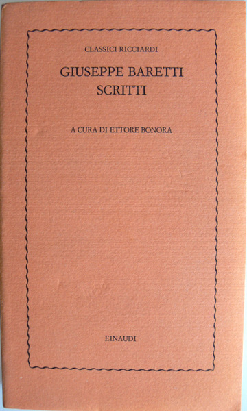 SCRITTI. A CURA DI ETTORE BONORA