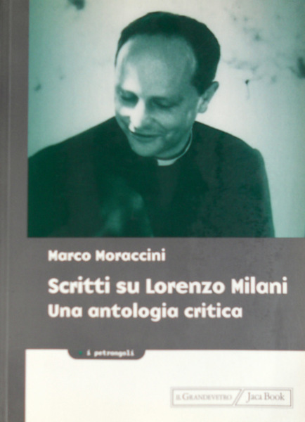 SCRITTI SU LORENZO MILANI. UNA ANTOLOGIA CRITICA