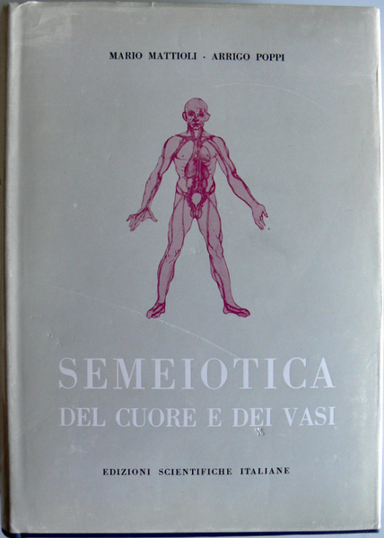 SEMEIOTICA DEL CUORE E DEI VASI
