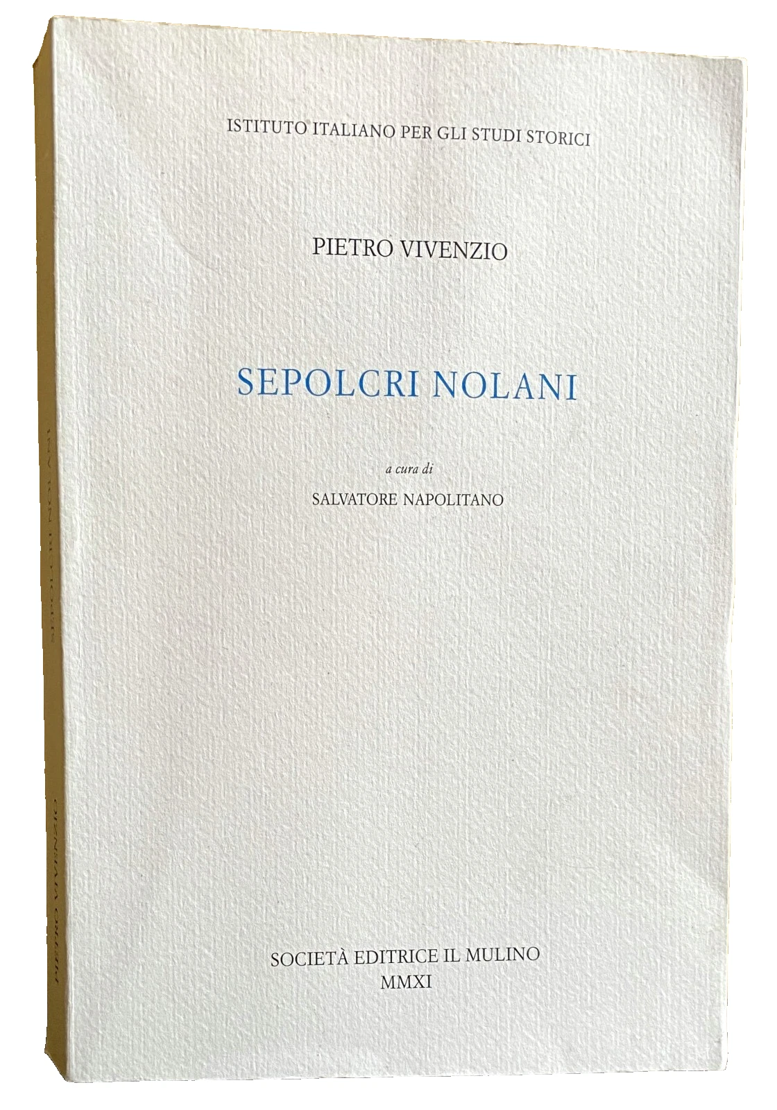 SEPOLCRI NOLANI. A CURA DI SALVATORE NAPOLITANI