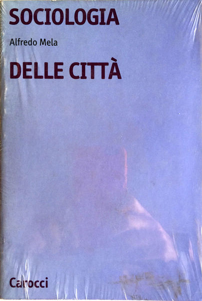 SOCIOLOGIA DELLE CITTÀ