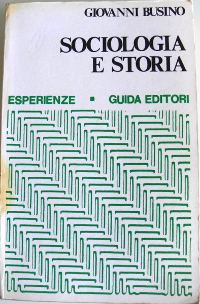 SOCIOLOGIA E STORIA: ELEMENTI PER UN DIBATTITO