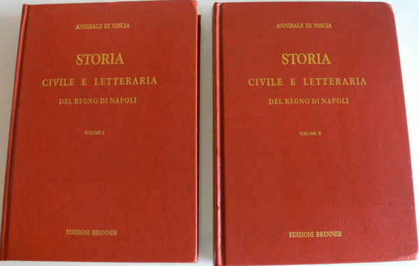 STORIA CIVILE E LETTERARIA DEL REGNO DI NAPOLI, DALLA DECADENZA …