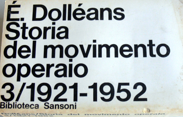 STORIA DEL MOVIMENTO OPERAIO 3 (1921-1952)