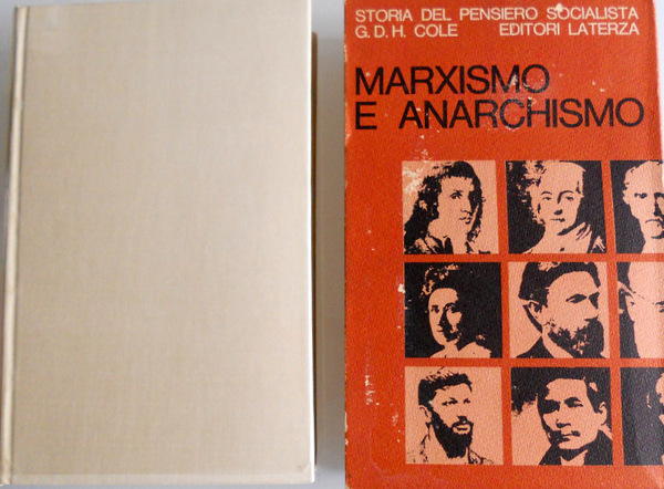 STORIA DEL PENSIERO SOCIALISTA, VOL. 2: MARXISMO E ANARCHISMO (1850-1890)