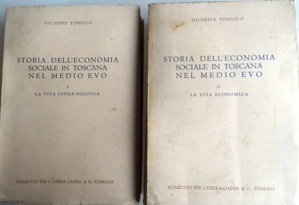 STORIA DELL'ECONOMIA SOCIALE IN TOSCANA NEL MEDIOEVO. (VOLUMI 1-2)