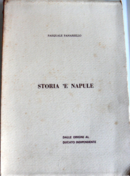 STORIA 'E NAPULE: DALLE ORIGINI AL DUCATO INDIPENDENTE