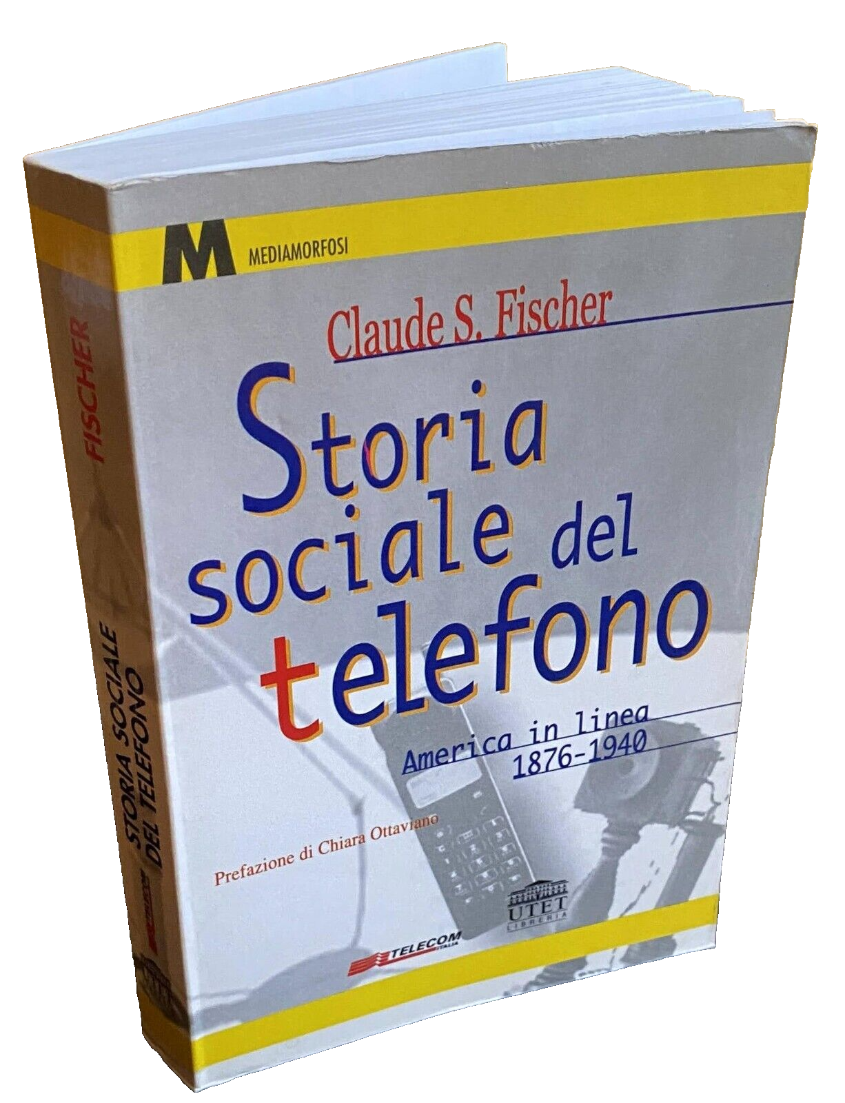 STORIA SOCIALE DEL TELEFONO. AMERICA IN LINEA 1876-1940