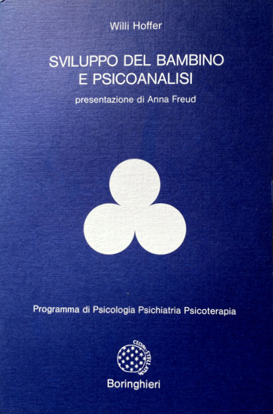 SVILUPPO DEL BAMBINO E PSICOANALISI