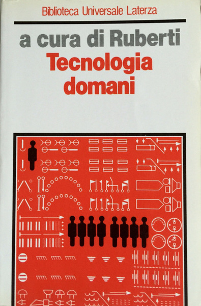 TECNOLOGIA DOMANI. UTOPIE DIFFERITE E TRANSIZIONE IN ATTO