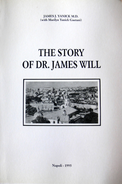 THE STORY OF DR. JAMES WILL