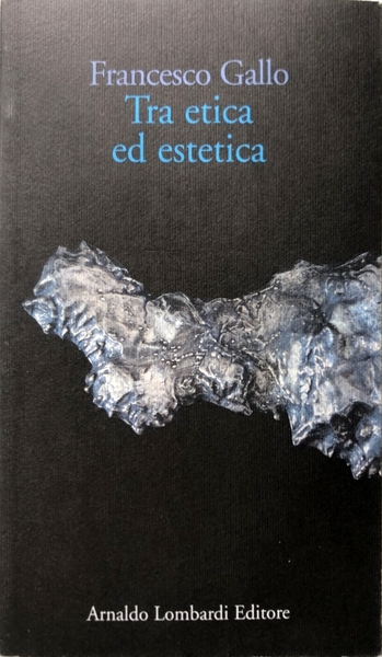 TRA ETICA ED ESTETICA