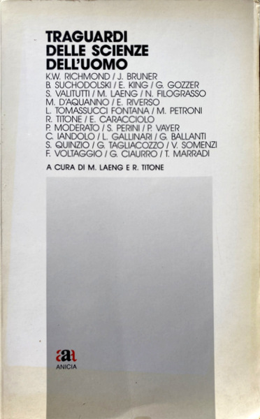 TRAGUARDI DELLE SCIENZE DELL'UOMO. SAGGI A RICORDO DI ARMANDO ARMANDO …