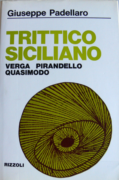TRITTICO SICILIANO: VERGA, PIRANDELLO, QUASIMODO.