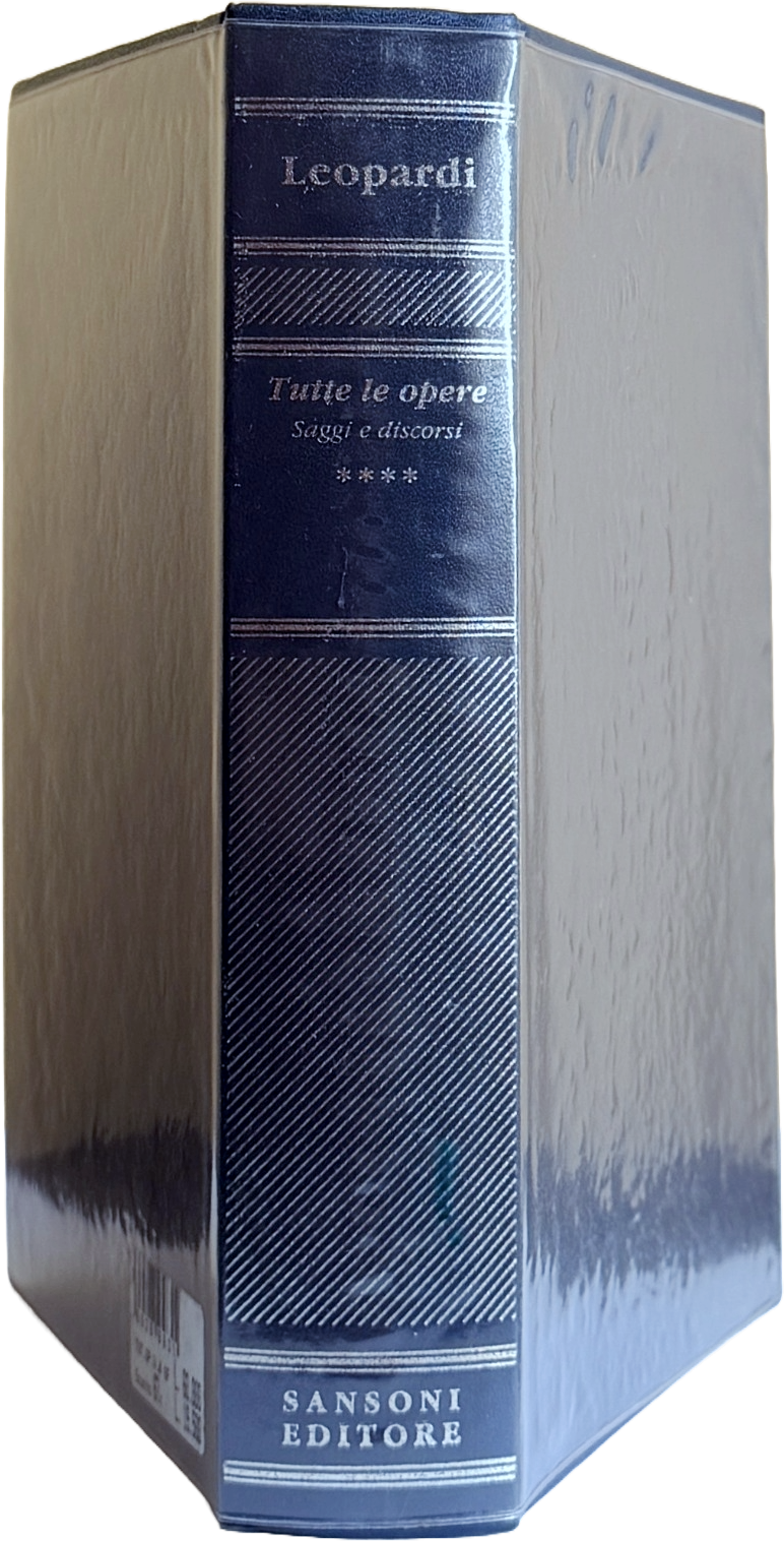 TUTTE LE OPERE: SAGGI E DISCORSI