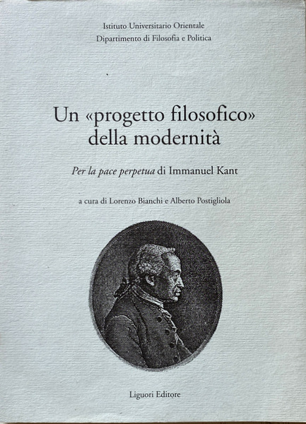 UN PROGETTO FILOSOFICO DELLA MODERNITÀ. PER LA PACE PERPETUA DI …