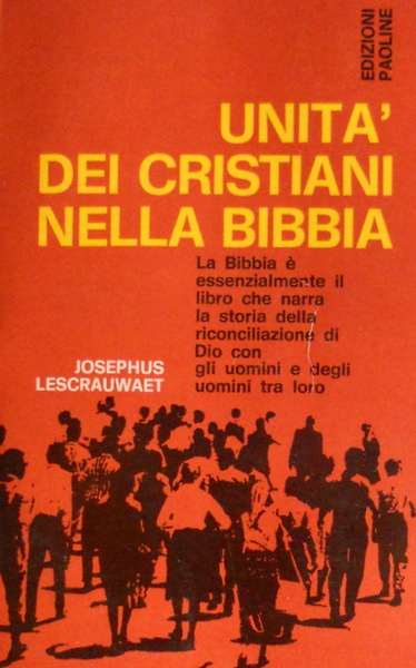 UNITÀ DEI CRISTIANI NELLA BIBBIA