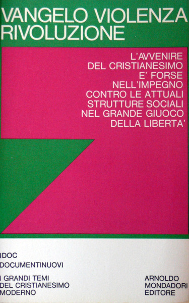 VANGELO, VIOLENZA, RIVOLUZIONE