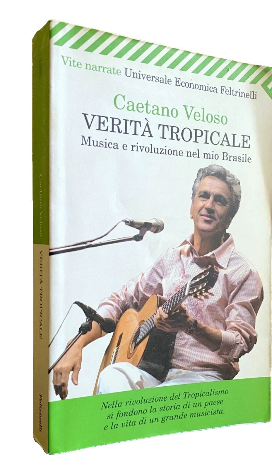 VERITÀ TROPICALE. MUSICA E RIVOLUZIONE NEL MIO BRASILE