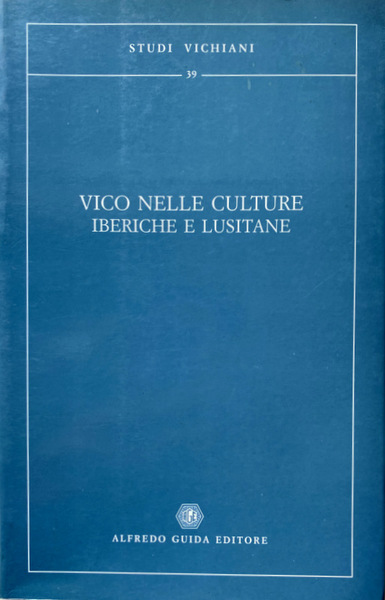 VICO NELLE CULTURE IBERICHE E LUSITANE. A CURA DI GIUSEPPE …