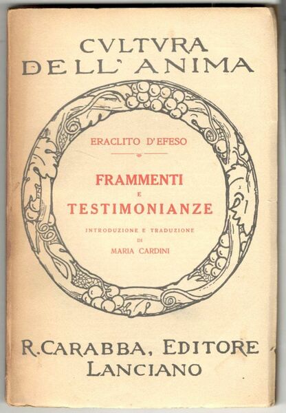 Frammenti e testimonianze. Introduzione e traduzione di Maria Cardini