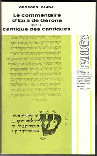 Le Commentaire d'Ezra de Gérone sur le Cantique des cantiques. …