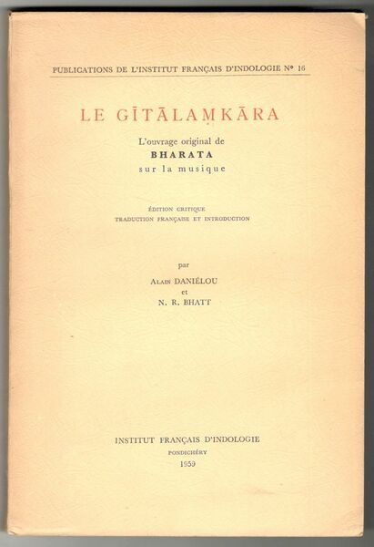 Le Gitalamkara. L'ouvrage original de Bharata sur la musique