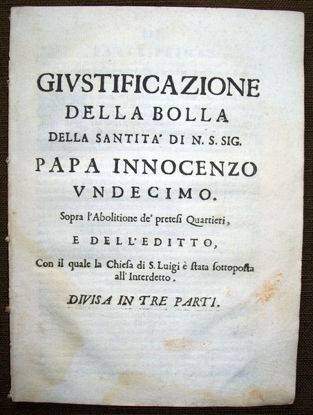 Giustificazione della Bolla della Santità di N.S. Sig. Papa Innocenzo …