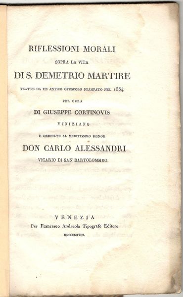 Riflessioni morali sopra la vita di S. Demetrio martire: tratte …