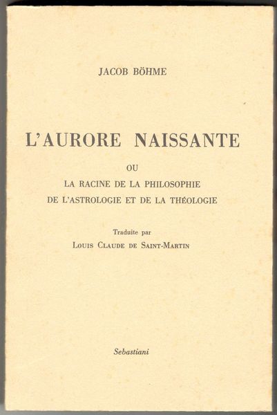 L'aurore naissante ou la racine de la philosophie, de l'astrologie, …