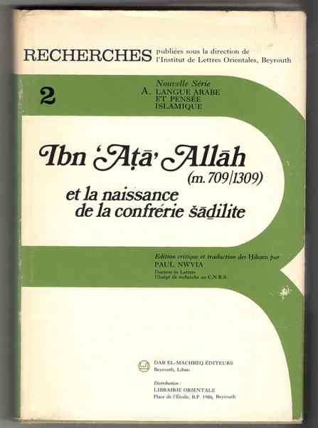 Ibn 'Ata' Allah (m. 709/1309) et la naissance de la …