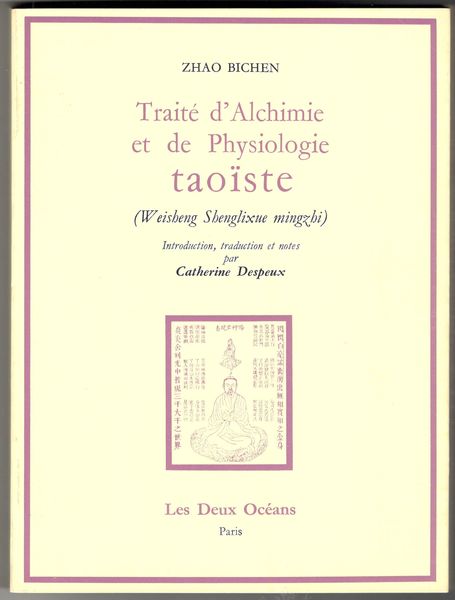 Traité d'Alchimie et de Physiologie Taoïste (Weisheng Shenglixue Mingzhi)