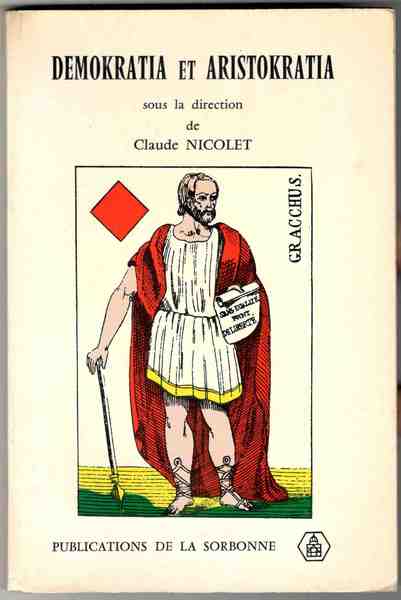 Demokratia et Aristokratia. A propos de Caius Gracchus: mots grecs …