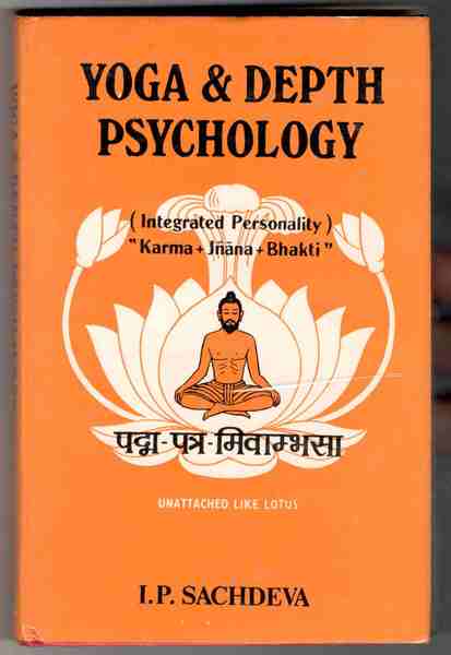 Yoga and Depth Psychology. With special Reference to the Integration …