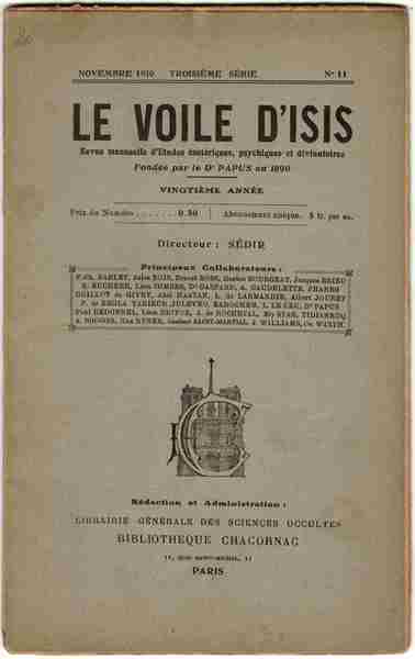 Le Voile d'Isis. Revue mensuelle d'Études ésoteriques, psychiques et divinatoires. …