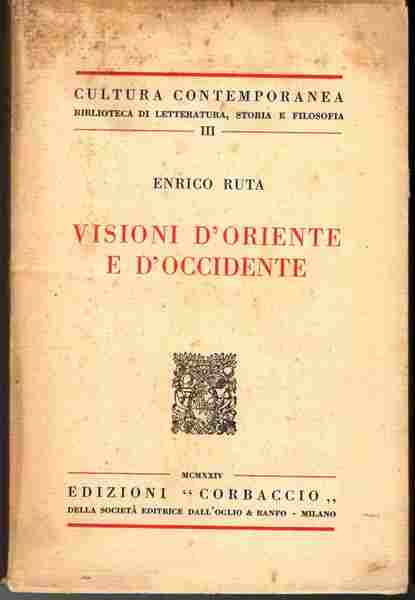 Visioni d'oriente e d'occidente