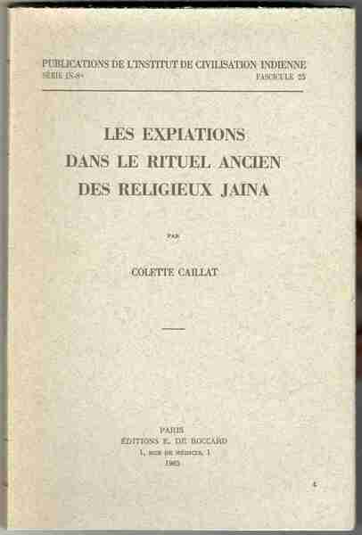 Les expiations dans le rituel ancien des religieux jaina