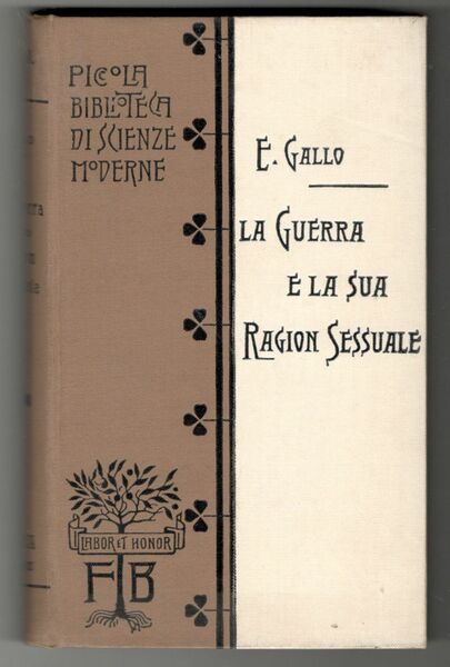 La guerra e la sua ragion sessuale