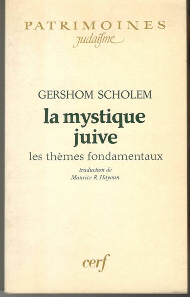 La mystique juive. Les thèmes fondamentaux