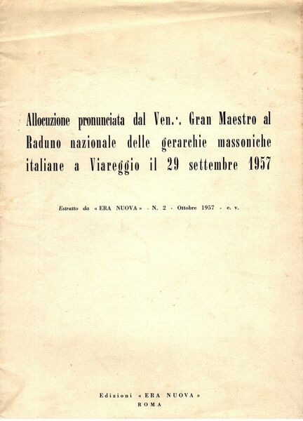 Allocuzione pronunciata dal Ven:. Gran Maestro al Raduno nazionale delle …